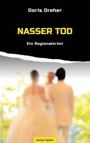 Nasser Tod von Dreher,  Doris