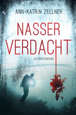 Nasser Verdacht von Zellner,  Ann-Katrin