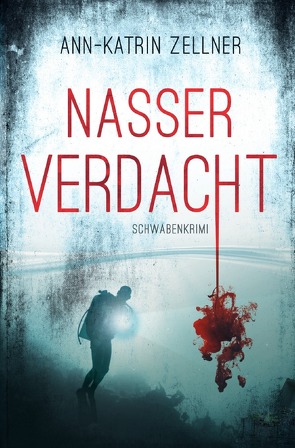 Nasser Verdacht von Zellner,  Ann-Katrin