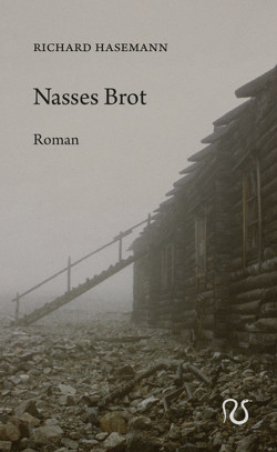 Nasses Brot von Hasemann,  Richard