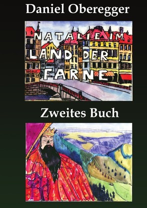 Natalie im Land der Farne Zweites Buch von Oberegger,  Daniel