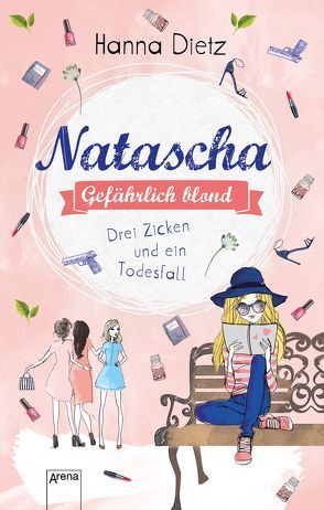 Natascha. Gefährlich blond (2) von Dietz,  Hanna