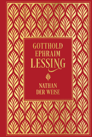 Nathan der Weise von Lessing,  Gotthold Ephraim