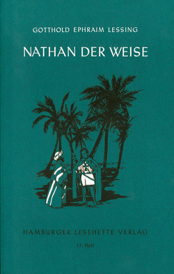 Nathan der Weise von Lessing,  Gotthold E