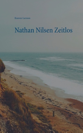 Nathan Nilsen Zeitlos von Larsson,  Rouven