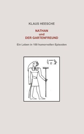 Nathan und der Gartenfreund von Heesche,  Klaus