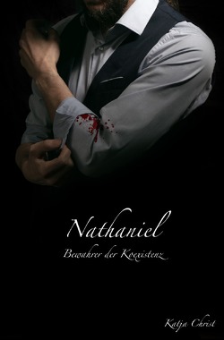 Nathaniel, Bewahrer der Koexistenz von Christ,  Katja