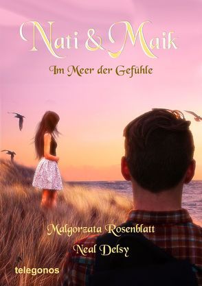 Nati und Maik von Malgorzata,  Rosenblatt, Neal,  Delsy