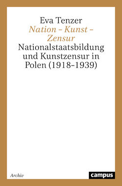 Nation – Kunst – Zensur von Tenzer,  Eva