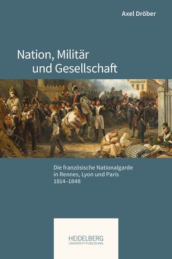 Nation, Militär und Gesellschaft von Dröber,  Axel