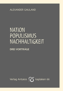 Nation, Populismus, Nachhaltigkeit von Gauland,  Alexander