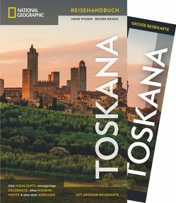 NATIONAL GEOGRAPHIC Reisehandbuch Toskana von Romig Ciccarelli,  Caterina