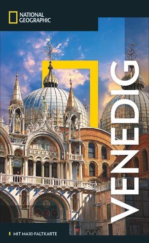 NATIONAL GEOGRAPHIC Reisehandbuch Venedig von Arneitz,  Anita