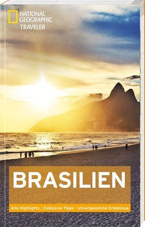 National Geographic Traveler Brasilien von Hinchberger,  Bill