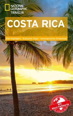 National Geographic Traveler Costa Rica mit Maxi-Faltkarte von Baker,  Christopher P.