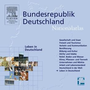 Nationalatlas Bundesrepublik Deutschland / Nationalatlas Bundesrepublik Deutschland – Leben in Deutschland von Leibniz-Institut für Länderkunde,  Leibniz-Institut