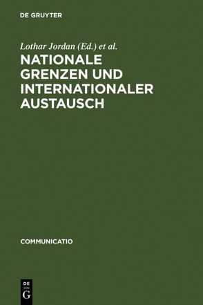 Nationale Grenzen und internationaler Austausch von Jordan,  Lothar, Kortländer,  Bernd