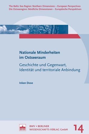 Nationale Minderheiten im Ostseeraum von Dose,  Inken