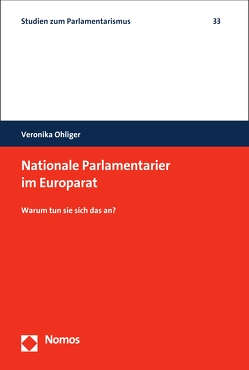 Nationale Parlamentarier im Europarat von Ohliger,  Veronika