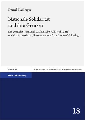 Nationale Solidarität und ihre Grenzen von Hadwiger,  Daniel