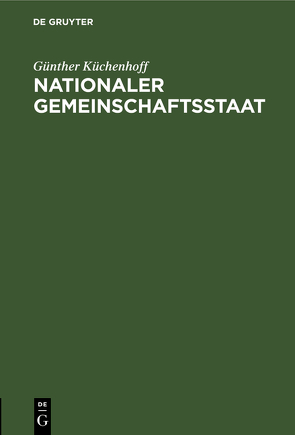 Nationaler Gemeinschaftsstaat von Küchenhoff,  Günther