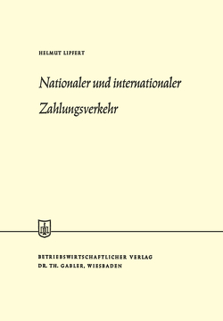 Nationaler und internationaler Zahlungsverkehr von Lipfert,  Helmut