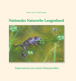 Nationales Naturerbe Langenhard von Caroli,  Walter, Lingner,  Detlef