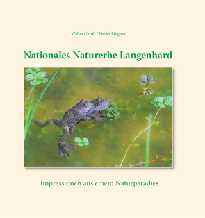 Nationales Naturerbe Langenhard von Caroli,  Walter, Lingner,  Detlef