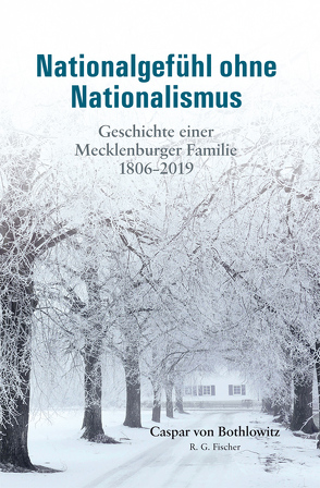 Nationalgefühl ohne Nationalismus von Bothlowitz von,  Caspar