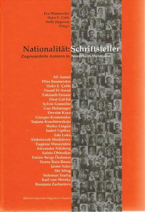 Nationalität: Schriftsteller von Celik,  Hidir E, Jeppesen,  Helle, Kammerichs,  Klaus, Weissweiler,  Eva