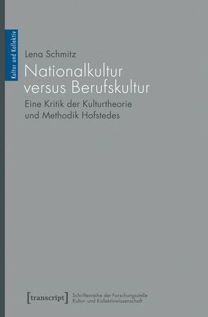 Nationalkultur versus Berufskultur von Schmitz,  Lena