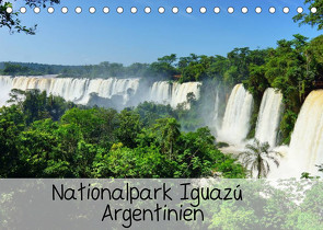 Nationalpark Iguazú Argentinien (Tischkalender 2022 DIN A5 quer) von M.Polok