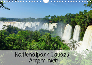 Nationalpark Iguazú Argentinien (Wandkalender 2021 DIN A4 quer) von M.Polok