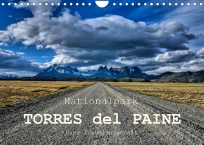 Nationalpark Torres del Paine, eine Traumlandschaft (Wandkalender 2023 DIN A4 quer) von Spiller,  Antonio