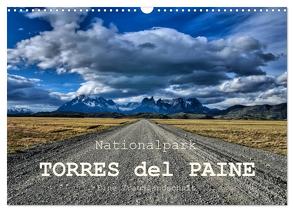 Nationalpark Torres del Paine, eine Traumlandschaft (Wandkalender 2024 DIN A3 quer), CALVENDO Monatskalender von Spiller,  Antonio