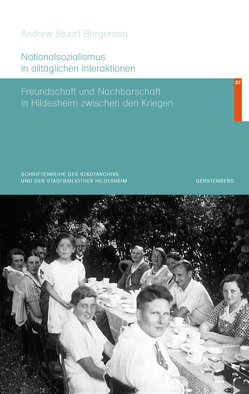 Nationalsozialismus in alltäglichen Interaktionen von Bergerson,  Andrew Stuart