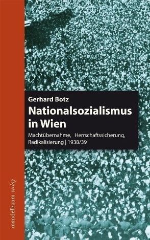 Nationalsozialismus in Wien von Botz,  Gehard