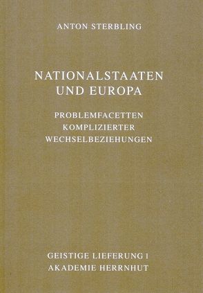 Nationalstaaten und Europa von Sterbling,  Anton