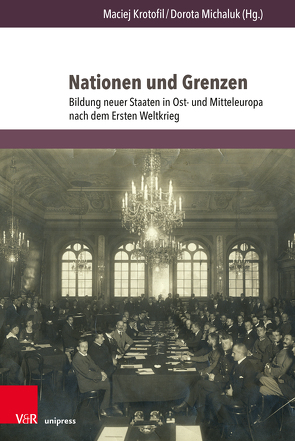 Nationen und Grenzen von Krotofil,  Maciej, Michaluk,  Dorota