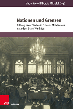 Nationen und Grenzen von Krotofil,  Maciej, Michaluk,  Dorota