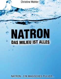 Natron von Wahler,  Christine