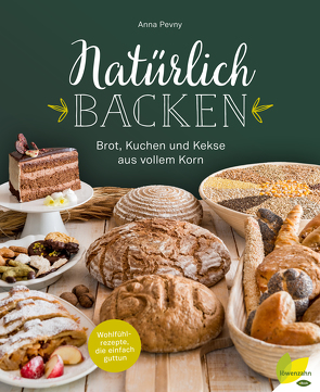 Natürlich backen von Pevny,  Anna