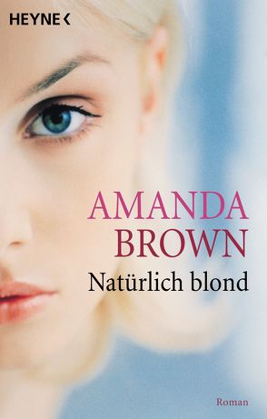 Natürlich blond von Brown,  Amanda