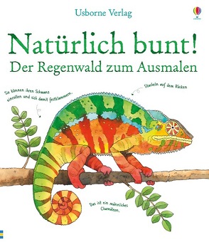 Natürlich bunt! Der Regenwald zum Ausmalen von Cooper,  Jenny, Meredith,  Susan