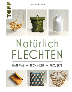 Natürlich Flechten von Dahlqvist,  Emma