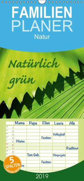 Natürlich grün – Familienplaner hoch (Wandkalender 2019 , 21 cm x 45 cm, hoch) von GUGIGEI