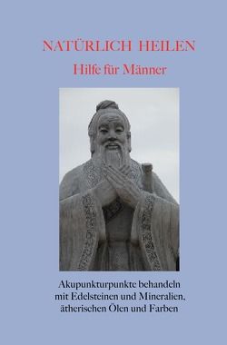 Natürlich heilen / Natürlich heilen – Hilfe für Männer von Knobloch,  Gerold