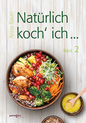 Natürlich koch´ ich… von Baun,  Anne