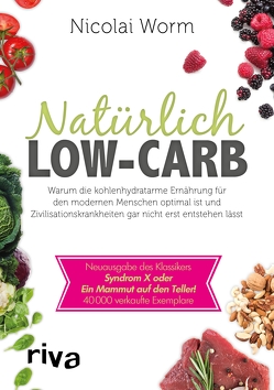 Natürlich Low-Carb von Worm,  Nicolai