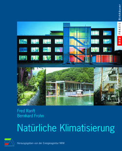 Natürliche Klimatisierung von Energieagentur NRW, Frohn,  Bernhard, Hüttenhölscher,  Norbert, Ranft,  Fred, Vesper,  Michael